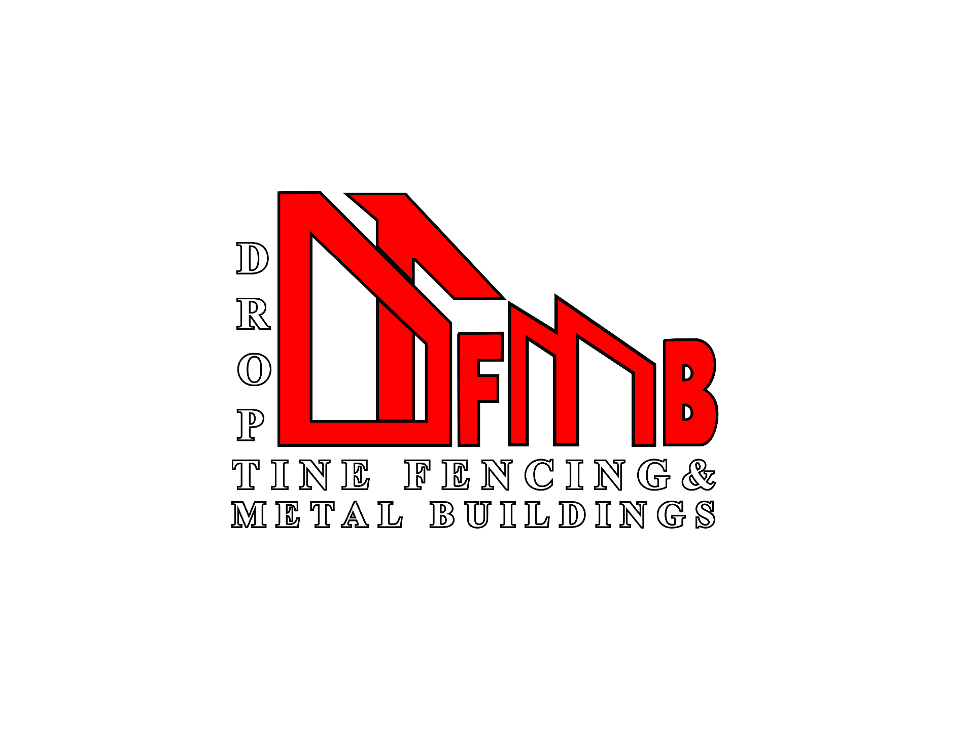 Drop Tine Fencing & Metal Buildings, LLC